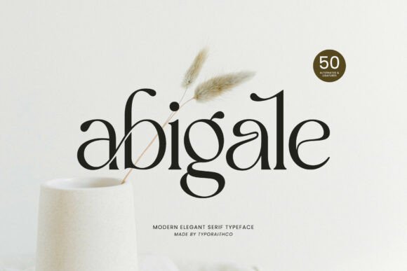 Abigale: The Serif Font That Elevates Your Brand