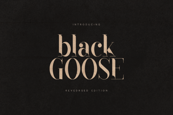 Black Goose: A Serif Font for Sophisticated Branding