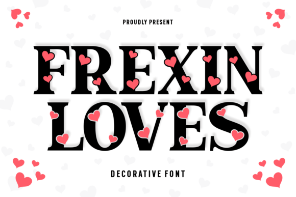 Frexin Loves: The Perfect Font for Heartfelt Branding