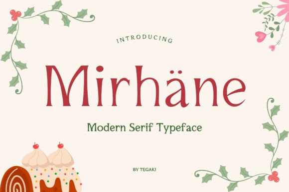 Mirhane: A Serif Font That Elevates Digital Branding