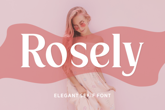 Rosely: A Serif Font for Elegant Craft Projects